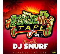 Various Artists - Reggaemix Tape, Vol. 3 (DJ Smurf) (Various Artists)
