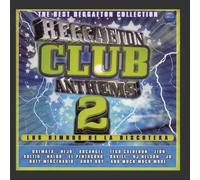 Various Artists - Reggaeton Club Anthems 2
