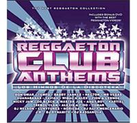 Various Artists - Reggaeton Club Anthems