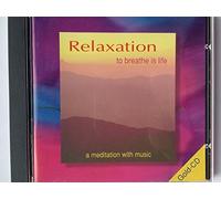 Various Artists - Relax: Breathe is Life-Entspannung