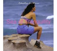Various Artists - Relaxation for Women: Sea of Tranquility