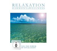 Various Artists - Relaxation Harmony & Wellness- Feel the Power of Sun & Light
