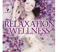 Various Artists - Relaxation & Wellness Lounge [Import]