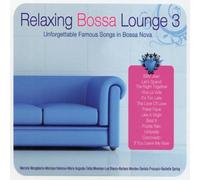 Various Artists - Relaxing Bossa Lounge 3 [Import]