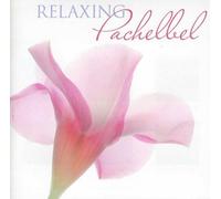 Various Artists - Relaxing Pachelbel/Various