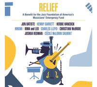Relief-a Benefit for The Jazz Foundation of America's Musicians' Emergency Fund