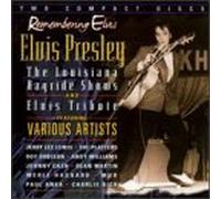Various Artists - Remembering Elvis: Louisiana Hayride & Tribute