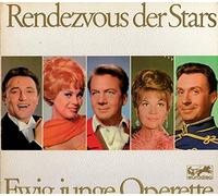 Various Artists - Rendezvous der Stars - Ewig junge Operette / 76 499 XFE
