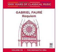 Faure - Faure: Requiem-1000 Years of Classical Music 59 [Import]