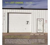 Artistes divers – ReR: Lost Leaders – Seven Neglected Classics – Volume 1 – Coffret 7 CD
