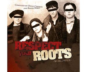 Various Artists - Respect Your Roots..