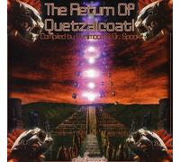 Various Artists - Return of The Quetzalcoat [Import]