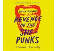 Various - Vivien Goldman Presents Revenge of the She-Punks