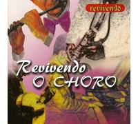 Various Artists - Revivendo O Choro