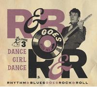 Various Artists Rhythm & Blues Goes Rock & Roll 3: Dance (CD)