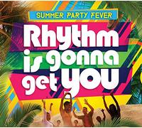 Various Artists - Rhythm Is Gonna Get You