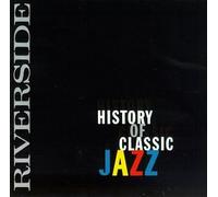Various Artists - Riverside History of Classic Jazz