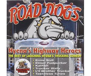 Various Artists - Road Dogs: Hyena's Highway Heroes