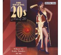 When My Baby Smiles at Me - Roaring Twenties: When My Baby Smiles at Me