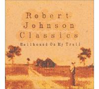 Various Artists - Robert Johnson Classics: Hellhound on Trail
