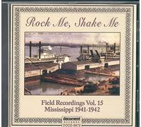 Various Artists - Rock Me Shake Me Field Recordings 15