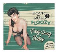 Various Artists - Rock 'n' Roll Floozy 3: Ping Pong Baby (Various Artists) [Cd]