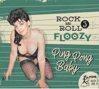 Various Artists - Rock 'n' Roll Floozy 3: Ping Pong Baby (Various Artists) [Cd]