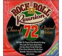 Various Artists - Rock & Roll Reunion: Class of 72