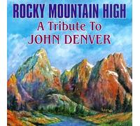 Various Artists - Rocky Mountain High: Tribute to John Denver