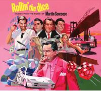 Divers – Rollin' The Dice : Music From The Films Of Martin Scorsese – CD – Édition limitée