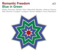 Romantic Freedom - Blue in Green