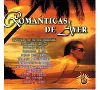 Various Artists - Romanticas De Ayer