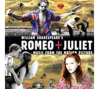 Various Artists - Romeo + Juliet 10th Anniversary Edit