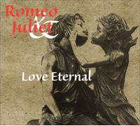 Various Artists – Romeo & Juliet: Love Eternal – NAXOS