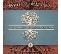Various Artists Roots & branches, vol. 1: Live from the 2000 Festival (CD) Album