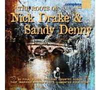 Various Artists - Roots of Nick Drake & Sandy Denny