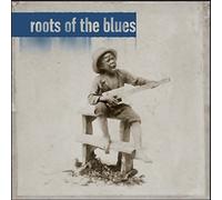 Various Artists - Roots of The Blues