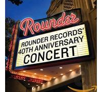 Various Artists – Rounder Records : 40th Anniversary Concert