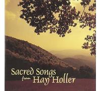 Various Artists - Sacred Songs from Hay Holler