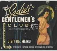 Various Artists - Sadie's Gentlemen's Club Visit 06: Weird [Compact Discs]