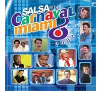 Various Artists - Salsa en El Carnaval Miami 2002