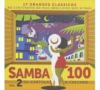 Various Artists - Samba 100: De Cartola A Caetano V2 / Various [Import]