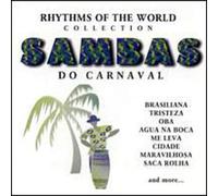 Various Artists - Sambas Do Carnaval: Rhythms of World Coll