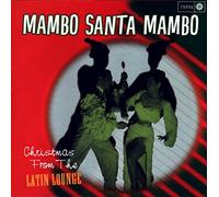 Various Artists - Santa Mambo: Christmas from Latin Lounge
