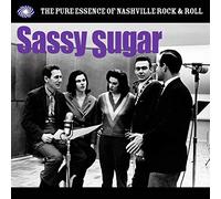Compilation - Sassy Sugar: the Pure Essence of Nashville