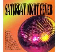 Various Artists - Saturday Night Fever: Themes from The Musical