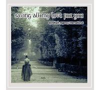 Various Artists - Saving All My Love for You