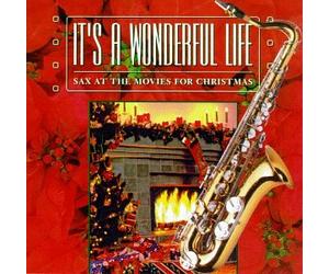 Various Artists - Sax at Movies for Xmas: It's a Wonderful Life