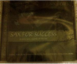 Various Artists - Sax for Success: Music for Peak Concentration and Superior Attention Span