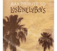 Various Artists - Sax Tribute to Los Lonely Boys